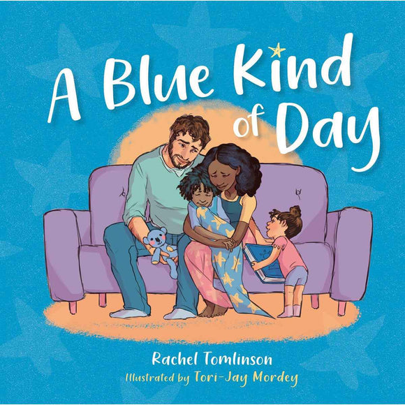 Blue Kind of Day: Children’s Book About Emotions