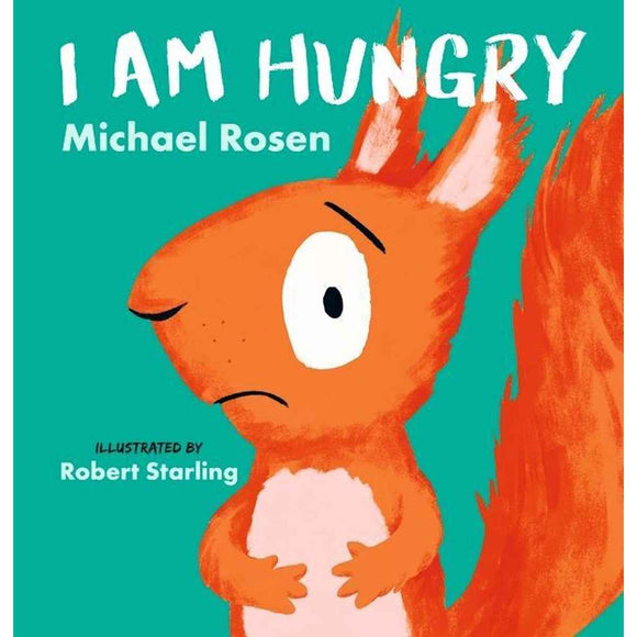 I Am Hungry: Children's Storybook