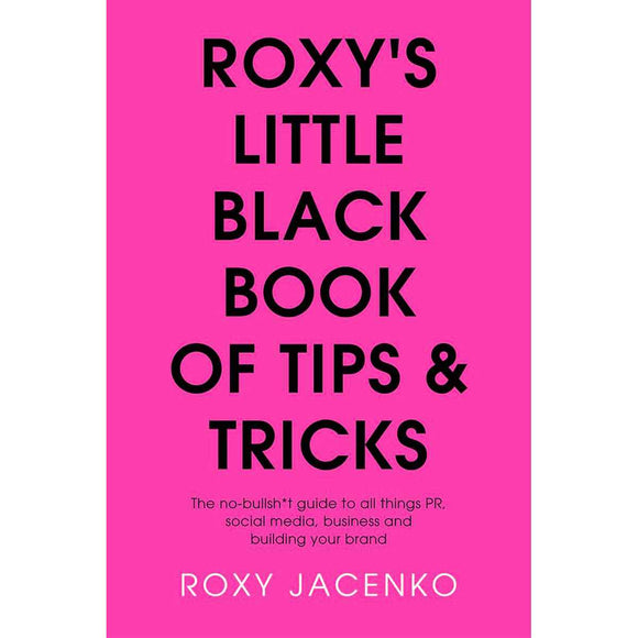 Roxy's Little Black of Tips & Tricks: PR Social Media Guide