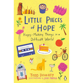 Little Pieces of Hope: Happy-Making Things Guide