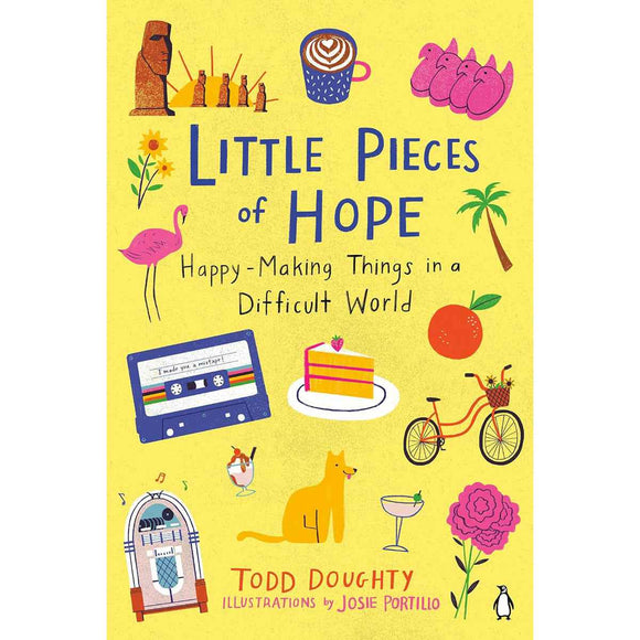 Little Pieces of Hope: Happy-Making Things Guide