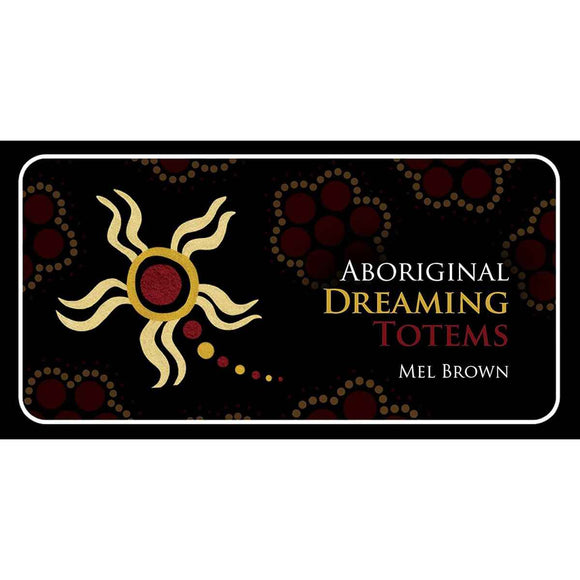 Aboriginal Dreaming Totems: Symbolic Art Guide