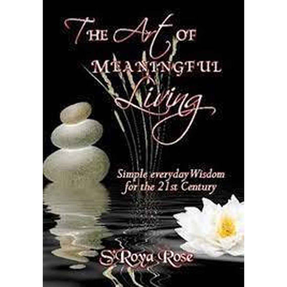 Art of Meaningful Living: Purpose and Creativity Guide