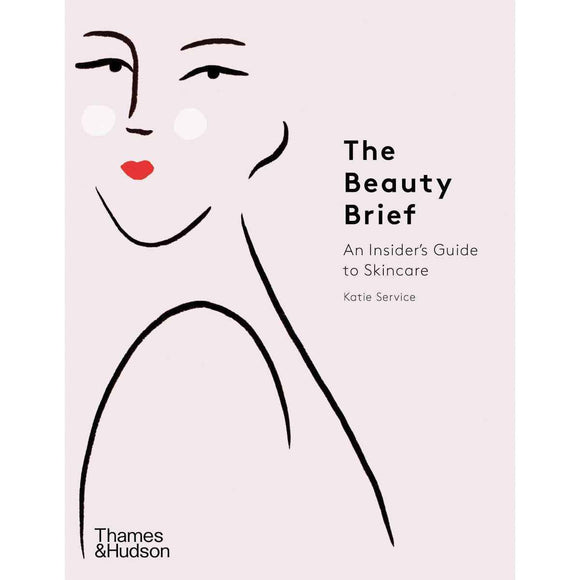 Beauty Brief: An Insider's Guide to Skincare