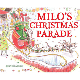 Milo's Christmas Parade: Holiday Storybook
