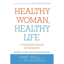 Healthy Woman Healthy Life: Holistic Health Guide