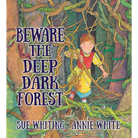 Beware the Deep Dark Forest: Courage and Resilience Book
