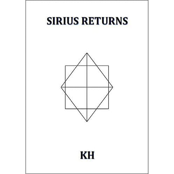 Sirius Returns: Spiritual Awakening Guide