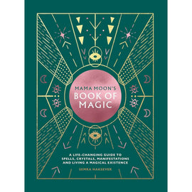 Mama Moon's Book of Magic: Witchcraft Guide