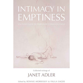 Intimacy in Emptiness: Embodied Consciousness