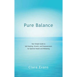 Pure Balance: Your Simple Guide to Self-Healing