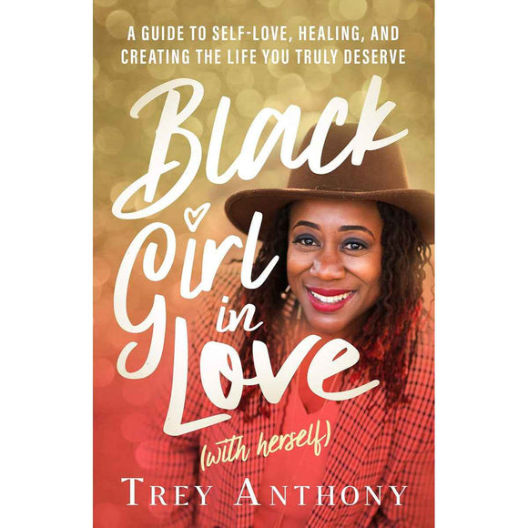 Black Girl in Love (With Herself)