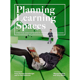 Planning Learning Spaces: Education Design Guide