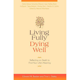 Living Fully Dying Well: Spiritual Guidance