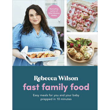 Fast Family Food: Easy Meals Prepped in 10 Minutes