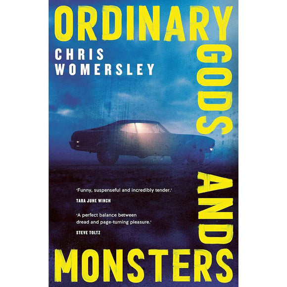 Ordinary Gods and Monsters: Contemporary Fiction