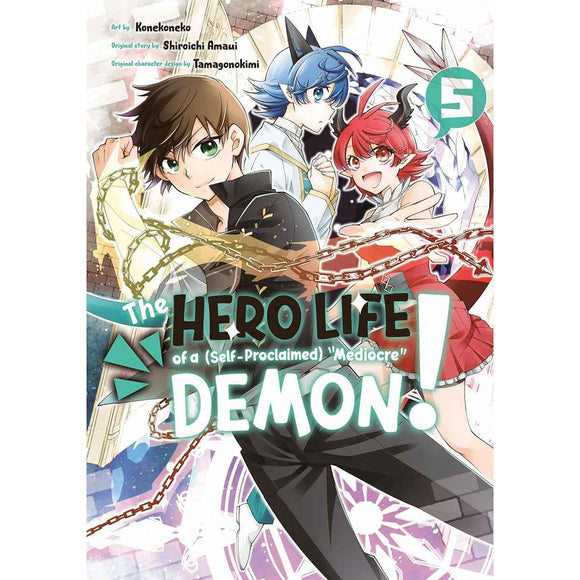 Hero Life of a (Self-Proclaimed) Mediocre Demon! 5