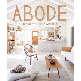 Abode: Thoughtful Living with Less
