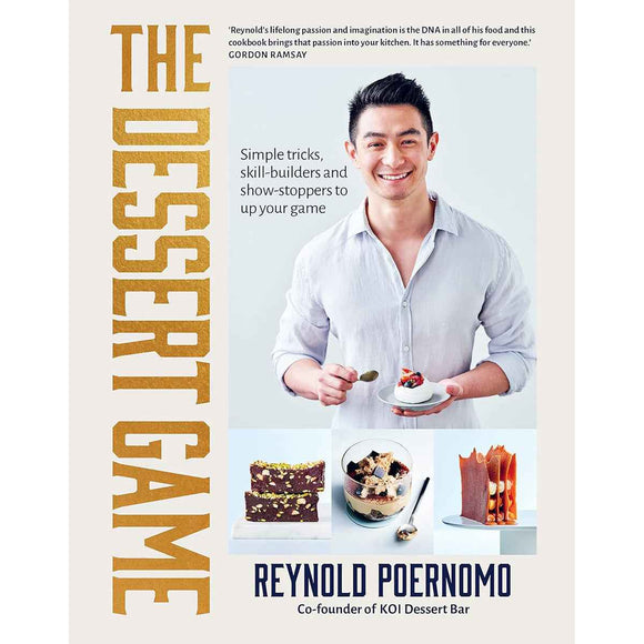 Dessert Game: Simple Tricks, Skill-Builders & Showstoppers