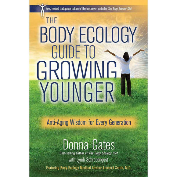 Body Ecology Guide to Growing Younger