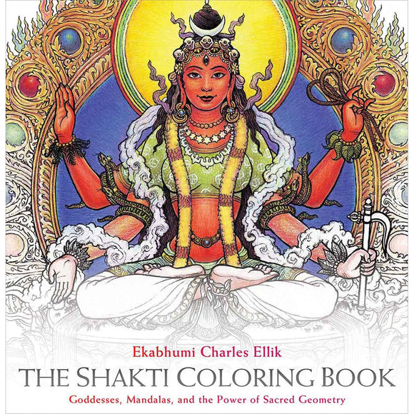 Shakti Coloring Book: Spiritual Creativity