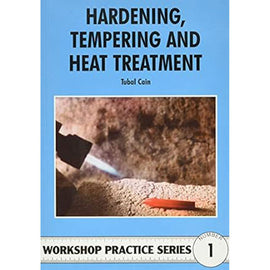 Hardening Tempering and Heat Treatment Workshop Practice