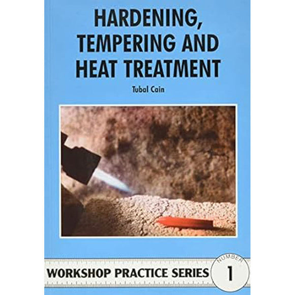 Hardening Tempering and Heat Treatment Workshop Practice