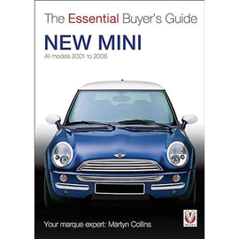 The New Mini All Models 2001 to 2006 Essential Buyers Guide