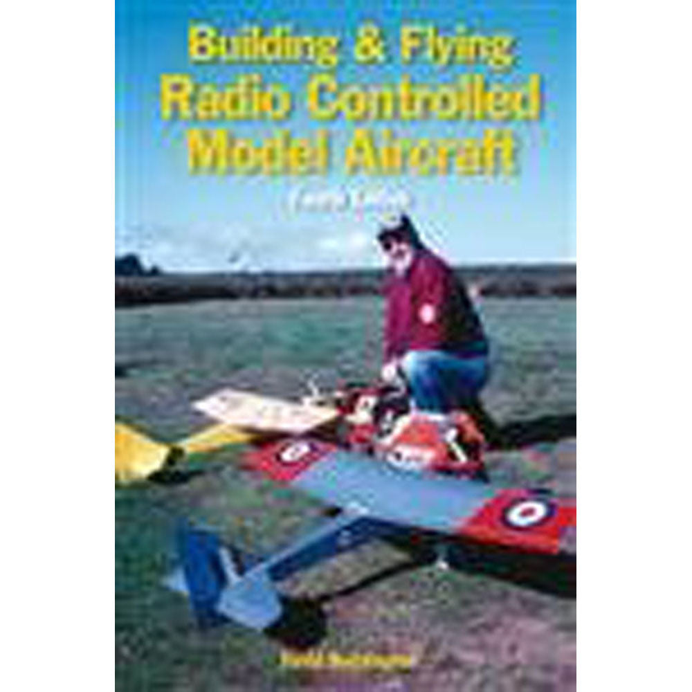 Building and Flying RC Model Aircraft 4th Edition - His Gifts ...