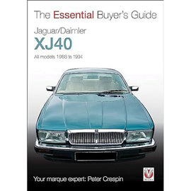 Jaguar/Daimler XJ40 The Essential Buyers Guide