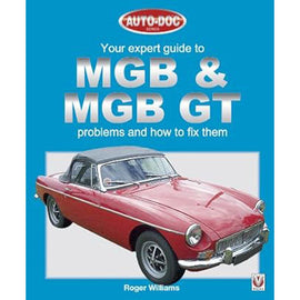 MGB & MGB GT Your Expert Guide Book