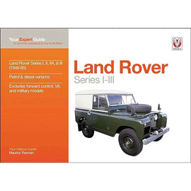 Land Rover Series I-III Your Expert Guide Book
