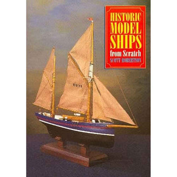 Historic Model Ships from Scratch Softcover