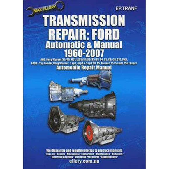 Transmission Repair Book Ford 1960-2007 Automatic and Manual