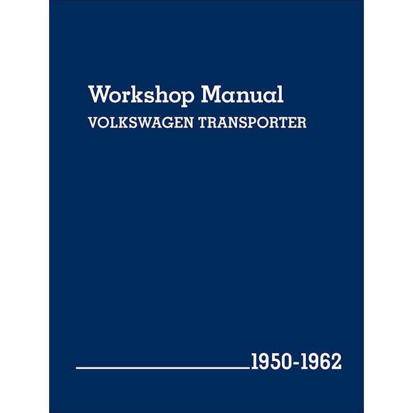 Volkswagen Transporter 1950-1962 Models Workshop Manual Book