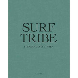 Surf Tribe by Stephan Vanfleteren