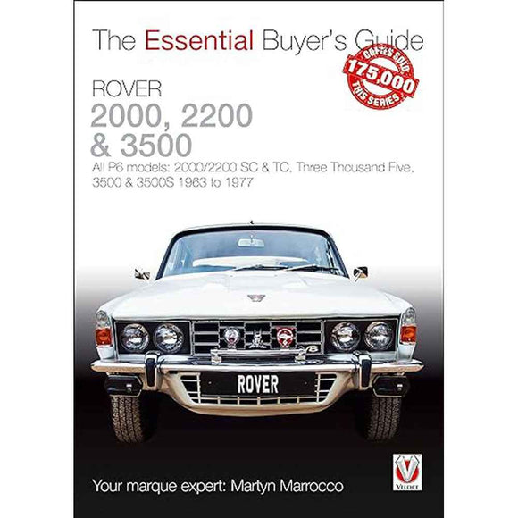 Rover 2000/2200/3500 1963 to 1977 Essential Buyers Guide